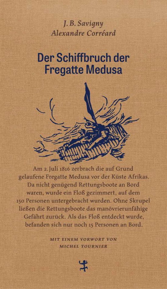 Cover for Savigny · Schiffbruch d.Fregatte Medusa (Book)