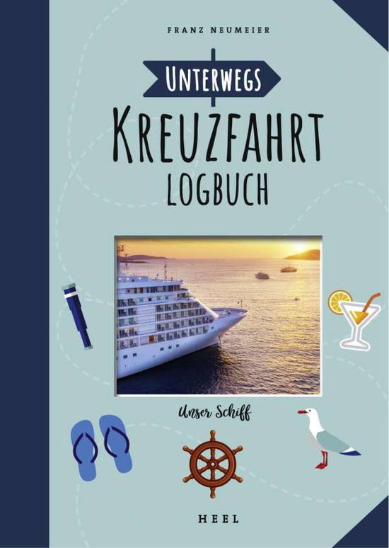 Cover for Neumeier · Unterwegs: Kreuzfahrt-Logbuch (Book)