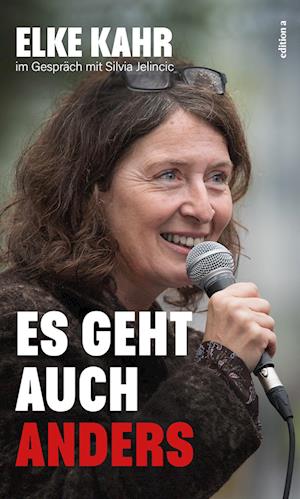 Cover for Elke Kahr · Es geht auch anders (Book) (2023)