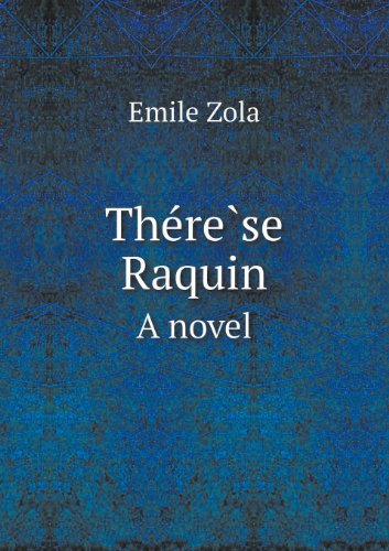 Cover for Zola Emile · The Re Se Raquin a Novel (Paperback Book) (2013)