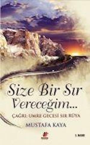 Cover for Mustafa Kaya · Size Bir Sir Verecegim (Paperback Book)