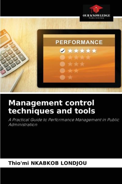 Cover for Thio'mi Nkabkob Londjou · Management control techniques and tools (Paperback Book) (2021)