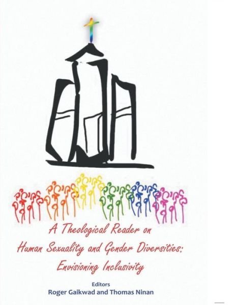 Cover for Roger Gaikwad · A Theological Reader on Human Sexuality and Gender Diversities (Paperback Book) (2017)