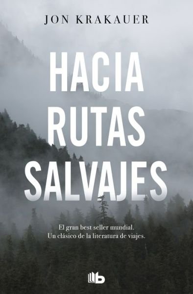 Cover for Jon Krakauer · Hacia Rutas Salvajes / into the Wild (Buch) (2020)