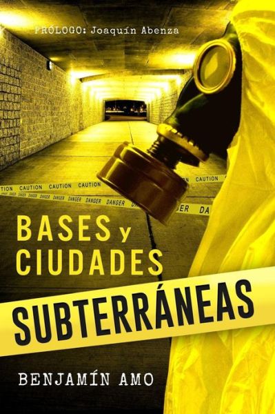 Cover for Benjamin Amo · Bases y Ciudades Subterraneas (Paperback Book) (2016)