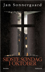 Cover for Jan Sonnergaard · Sidste søndag i oktober (Bok) [1. utgave] (2001)