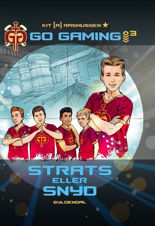 Cover for Kit A. Rasmussen · Go Gaming: Go Gaming 3 - Strats eller snyd (Innbunden bok) [1. utgave] (2020)