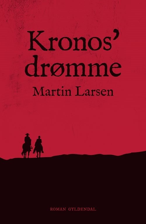 Cover for Martin Larsen · Kronos' drømme (Heftet bok) [1. utgave] (2023)