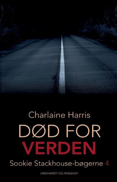 Sookie Stackhouse-bøgerne: Død for verden - Charlaine Harris - Books - Saga - 9788728582220 - November 16, 2022