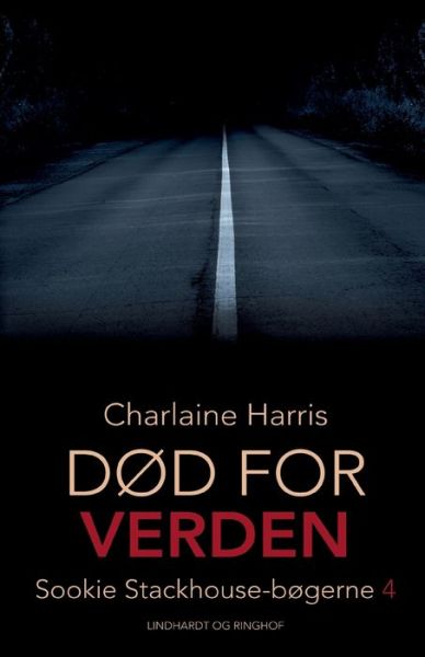 Cover for Charlaine Harris · Sookie Stackhouse-bøgerne: Død for verden (Sewn Spine Book) [1th edição] (2022)