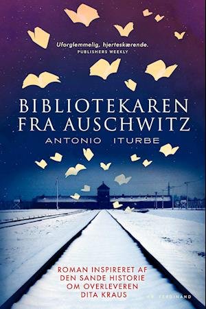 Cover for Antonio G. Iturbe · Bibliotekaren fra Auschwitz (Bound Book) [1st edition] (2021)