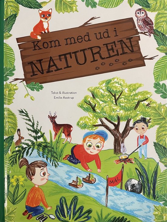 Cover for Emilie Aastrup · Kom med ud i naturen (Bound Book) [1. Painos] (2021)