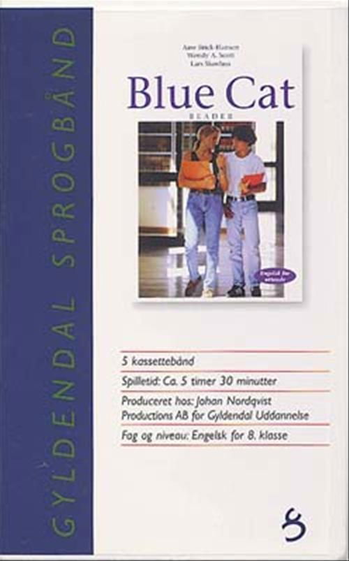 Cover for Aase Brick-Hansen; Wendy A. Scott; Lars Skovhus · Blue Cat. 8. klasse: Blue Cat - engelsk for ottende (Cassette) [1st edition] (1997)