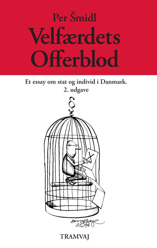 Cover for Per Smidl · Velfærdets Offerblod (Sewn Spine Book) [2.º edición] (2014)