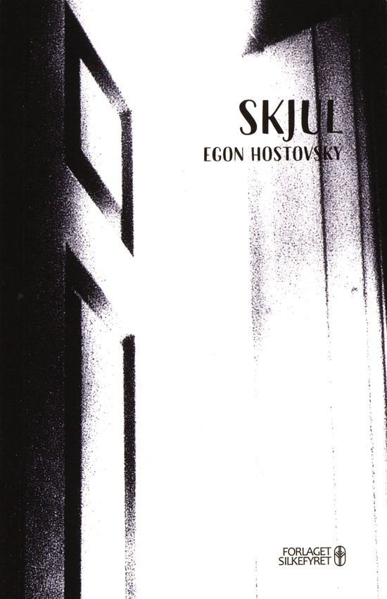 Cover for Egon Hostovsky · Skjul (Sewn Spine Book) [1.º edición] (2019)