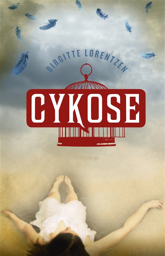 Cover for Birgitte Lorentzen · Cykose (Hardcover Book) [1.º edición] [Hardback] (2014)