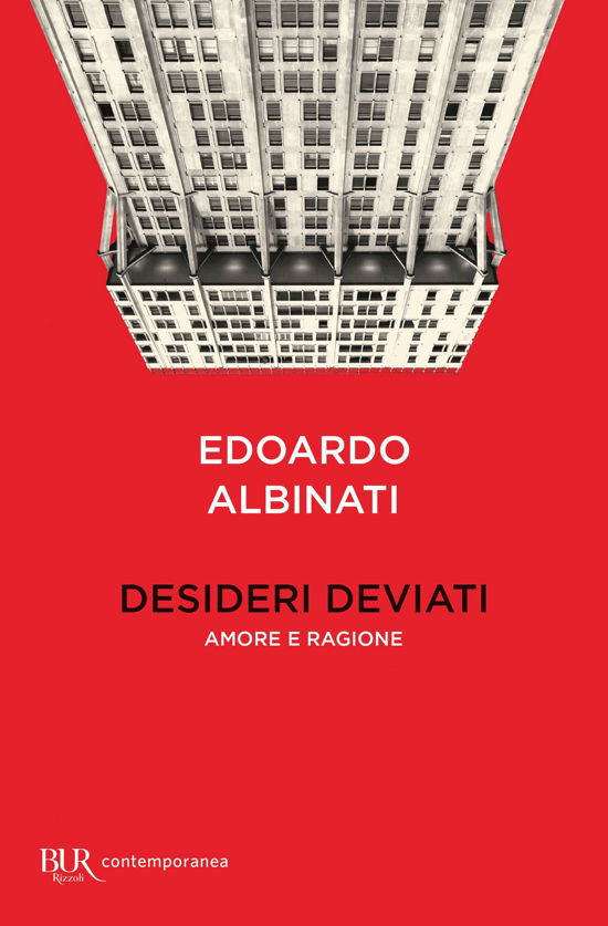 Cover for Edoardo Albinati · Desideri Deviati. Amore E Ragione (Bog)