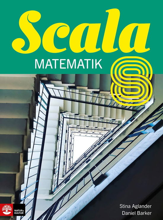 Stina Aglander · Scala Matematik 8 (Book) (2024)