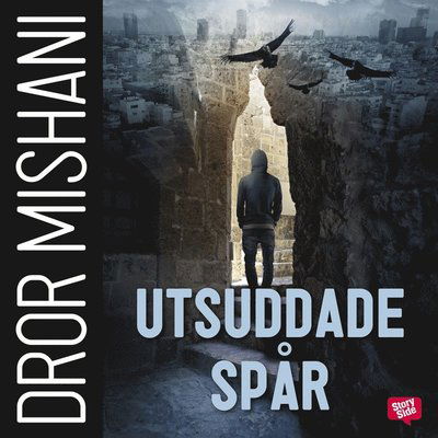 Cover for Dror Mishani · Avraham: Utsuddade spår (Audiobook (MP3)) (2014)