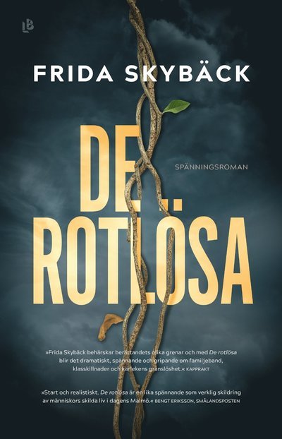 Cover for Frida Skybäck · De rotlösa (Bog) (2022)