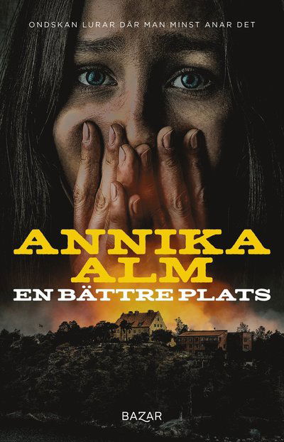 Cover for Annika Alm · En bättre plats (Bound Book) (2022)