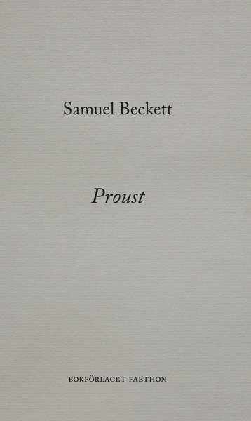 Alpha: Proust - Samuel Beckett - Books - Bokförlaget Faethon - 9789189113220 - January 29, 2021
