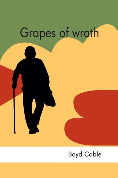 Grapes of wrath - Boyd Cable - Bøger - Zinc Read - 9789354782220 - 2. januar 2022