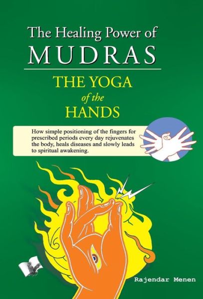 Cover for Rajendar Menen · The Healing Power of Mudras (Paperback Book) (2011)