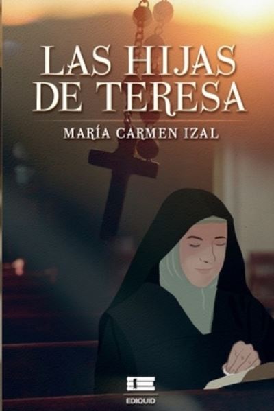 Cover for Editorial Igneo · Las hijas de Teresa (Paperback Book) (2021)