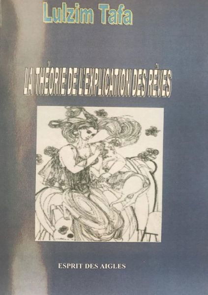 Cover for Lulzim Tafa · La theorie de l'explication des reves (Paperback Bog) (2018)