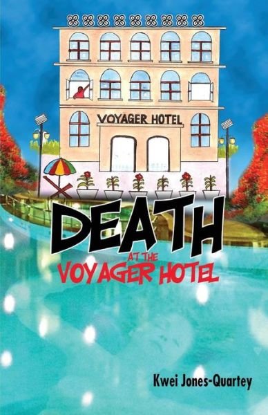 Cover for Kwei Quartey · Death at the Voyager Hotel (Pocketbok) (2014)