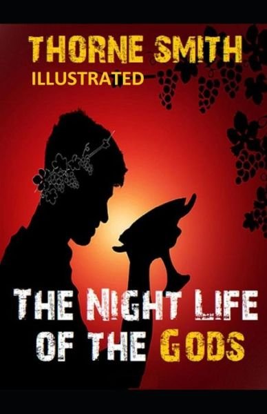 Cover for Thorne Smith · The Night Life of the Gods Illustrated (Pocketbok) (2021)