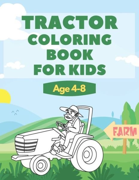 Cover for Kl Publishing · Tractor Coloring Book For Kids Age 4-8 (Taschenbuch) (2021)