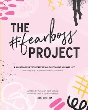 Cover for Judi Holler · The Fear Boss Project (Paperback Book) (2020)