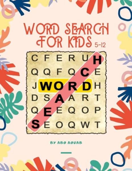 Cover for Abo Aouab · Word Search for Kids (Pocketbok) (2020)
