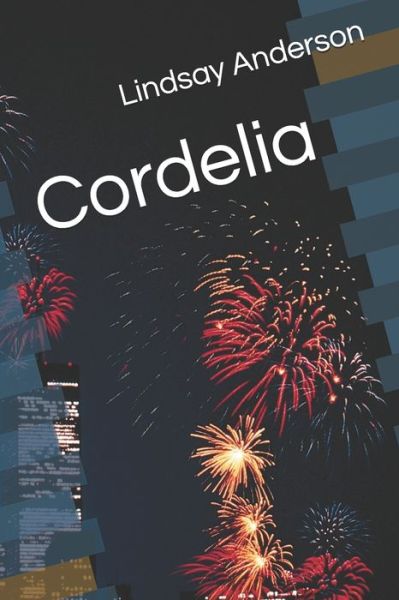 Lindsay Anderson · Cordelia (Paperback Book) (2020)