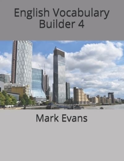 Cover for Mark Evans · English Vocabulary Builder 4 (Paperback Bog) (2020)