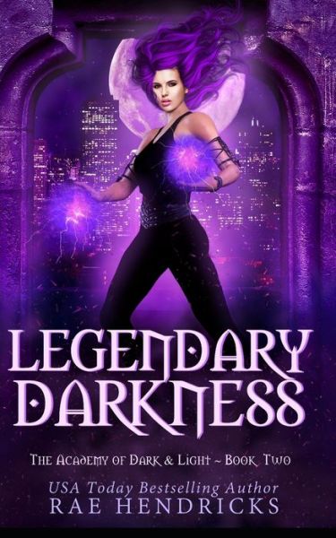 Cover for Rae Hendricks · Legendary Darkness (Paperback Book) (2020)