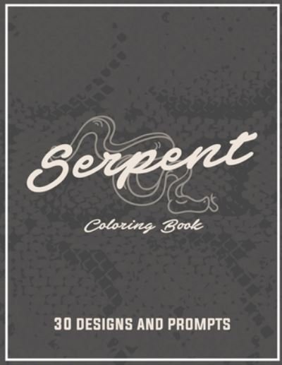 Cover for Therepublicstudio Publishing · Serpent coloring book (Paperback Bog) (2021)