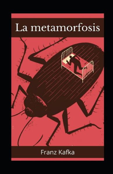 Cover for Franz Kafka · La metamorfosis ilustrada (Paperback Bog) (2021)