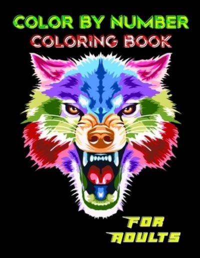 Cover for Abid · Color By Number Coloring Book For Adults (Paperback Book) (2021)