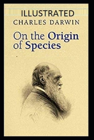 Cover for Charles Darwin · On the Origin of Species Illustrated (Paperback Book) (2021)