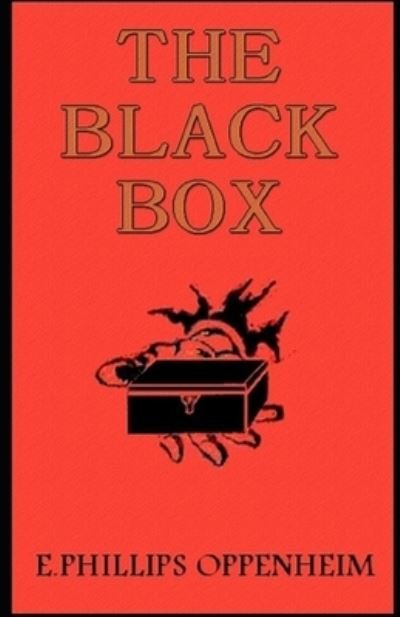 Cover for E Phillips Oppenheim · The Black Box Illustrated (Pocketbok) (2021)