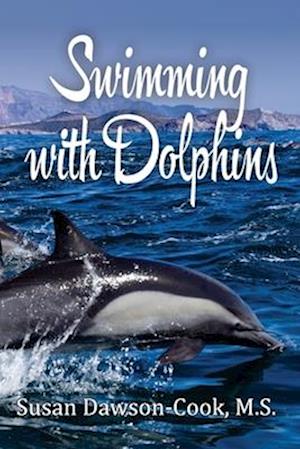 Cover for Anya Kelleye · Swimming with Dolphins (Book) (2022)