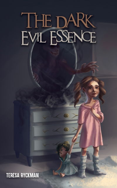 Cover for Teresa Ryckman · The Dark Evil Essence (Paperback Book) (2024)