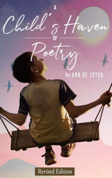 Cover for Ann De Zoysa · A Child's Haven of Poetry (Hardcover Book) [Revised edition] (2021)