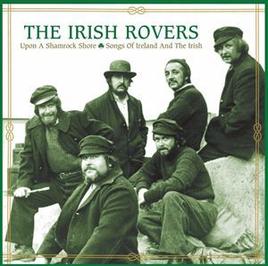 Upon A Shamrock Shore / Son - Irish Rovers - Muziek - MCA - 0008811216221 - 30 juni 1990