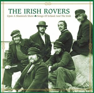 Cover for Irish Rovers · Upon A Shamrock Shore / Son (CD) (1990)
