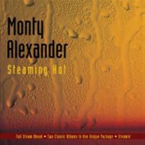 Cover for Monty Alexander · Steaming Hot (CD) (2004)