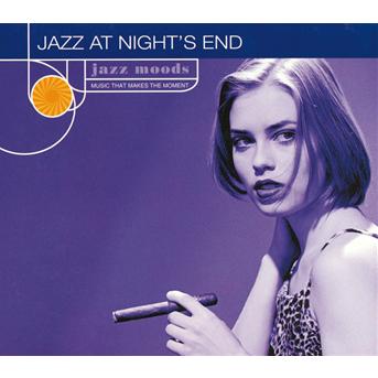 Jazz Moods: Jazz at Night's End-v/a - Jazz Moods: Jazz at Night's End - Música - JAZZ - 0013431520221 - 30 de junho de 1990